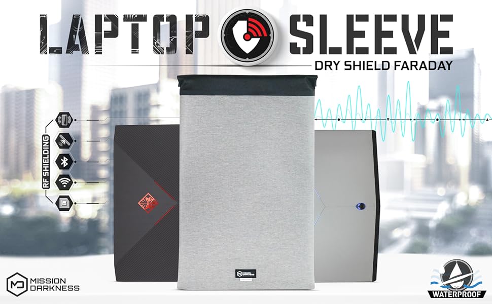 mission darkness dry shield faraday laptop sleeve protects computers from hacking tracking